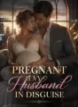 Pregnant By My Husband In Disguise cover