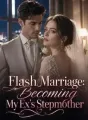 Flash Marriage: Becoming My Ex's Stepmother cover