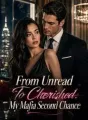 From Unread To Cherished: My Mafia Second Chance cover