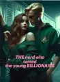 THE NERD WHO TAMED THE YOUNG BILLIONAIRE cover