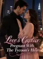 Love's Captive: Pregnant With The Tycoon's Heir cover