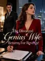 The Divorced Genius Wife Returns For Revenge cover
