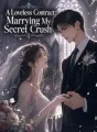 A Loveless Contract: Marrying My Secret Crush cover