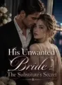 His Unwanted Bride: The Substitute's Secret cover
