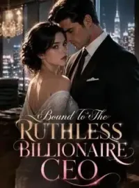 Bound To The Ruthless Billionaire CEO