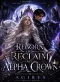 Reborn To Reclaim The Alpha Crown cover