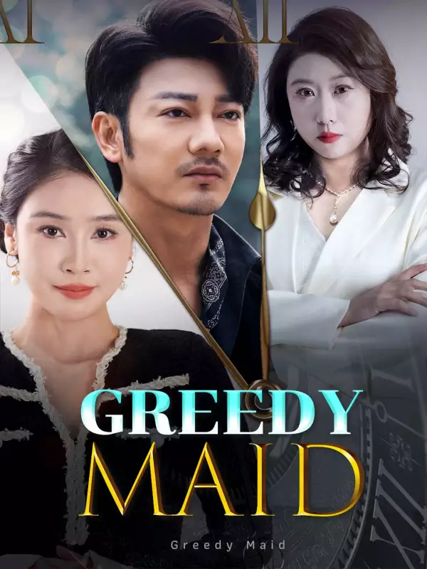 Greedy Maid 