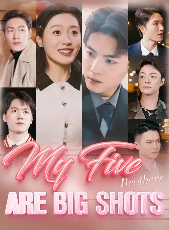 My Five Brothers Are Big Shots