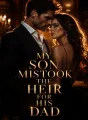 My Son Mistook The Heir For His Dad cover