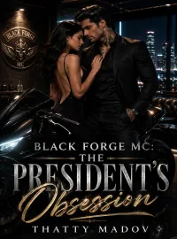 Black Forge MC: The President's Obsession