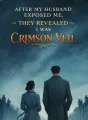 After My Husband Exposed Me, They Revealed I Was Crimson Veil cover