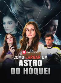 [dublado] Como Largar um Astro do Hóquei