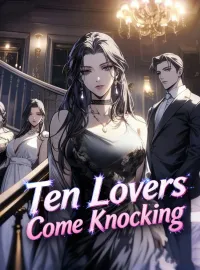 Ten Lovers Come KnockingShort Dramas