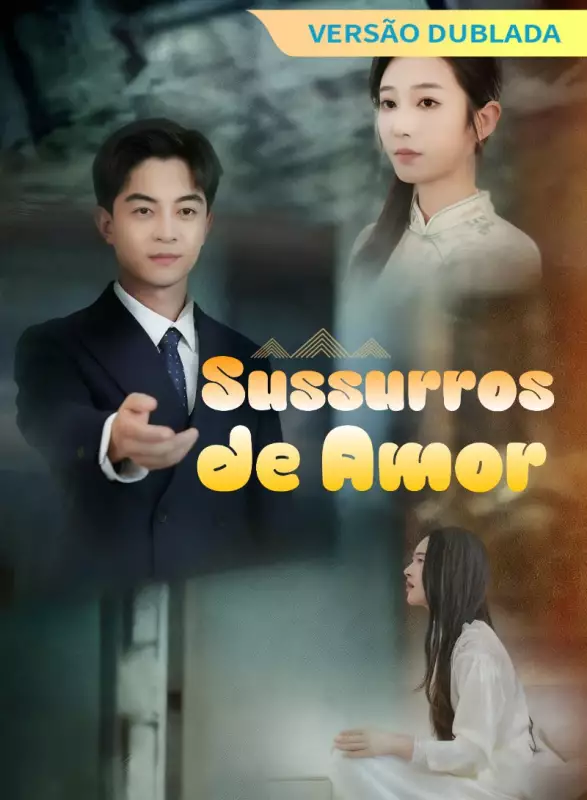 [Versão Dublada] Sussurros de Amor