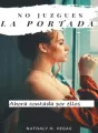 No Juzgues La Portada. Ahora contada por ellos cover