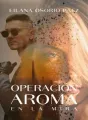 Operación Aroma - En la mira cover