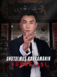 Unutulmuş Kahramanın Yükselişi