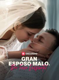 Gran Esposo Malo, !Por Favor Despierta!