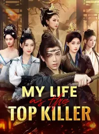 My Life as the Top Killer