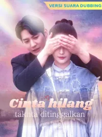 [Versi suara dubbing] Cinta hilang, takhta ditinggalkan