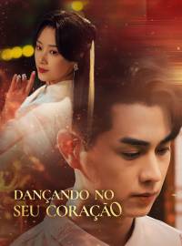 Dançando no Seu Coração