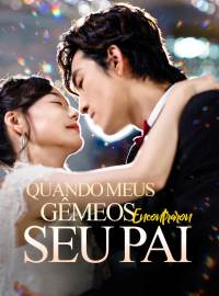 Quando Meus Gêmeos Encontraram Seu Pai