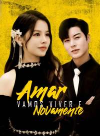 Vamos Viver e Amar Novamente