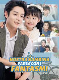 La nostra bambina parla con i fantasmi