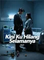 Kini Ku Hilang Selamanya cover