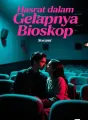 Hasrat dalam Gelapnya Bioskop cover