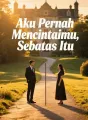 Aku Pernah Mencintaimu, Sebatas Itu cover