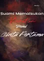 Suami Memalsukan Kematian Demi Cinta Pertama cover