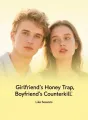 Girlfriend's Honey Trap, Boyfriend's Counterkill cover