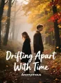 Drifting Apart With Time cover