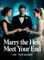 Marry the Heir, Meet Your End cover