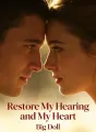 Restore My Hearing and My Heart cover