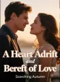 A Heart Adrift and Bereft of Love cover