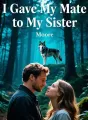I Gave My Mate to My Sister cover