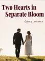 Two Hearts in Separate Bloom cover
