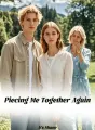 Piecing Me Together Again cover
