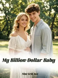 My Billion-Dollar Baby