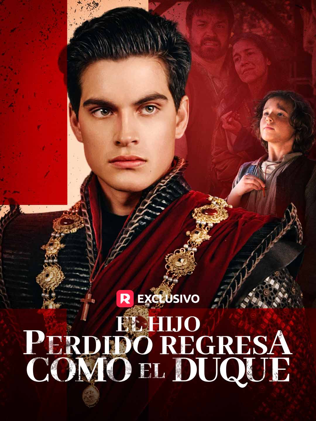 El Hijo Perdido Regresa como el Duque