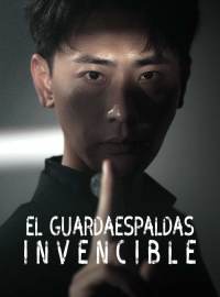 El guardaespaldas invencible
