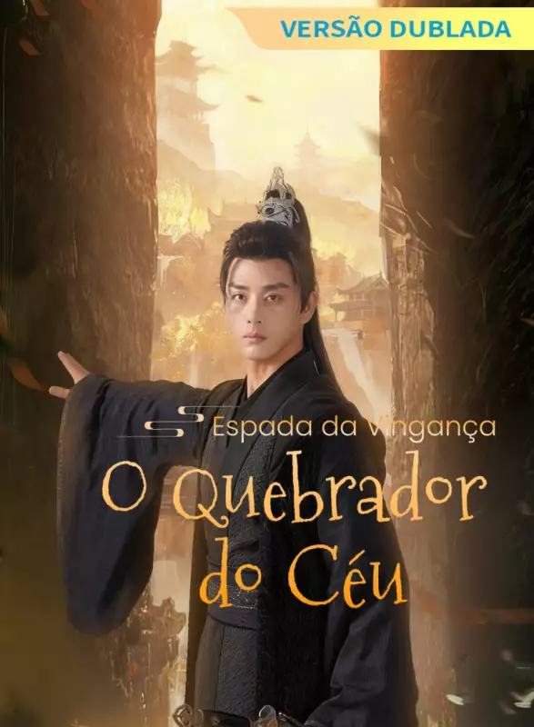 [Versão Dublada] Espada da Vingança: O Quebrador do Céu