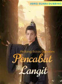 [Versi suara dubbing] Pedang Balas Dendam: Pencabut Langit