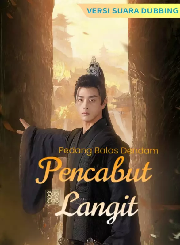 [Versi suara dubbing] Pedang Balas Dendam: Pencabut Langit