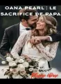 Oana Pearl : Le sacrifice de papa  cover