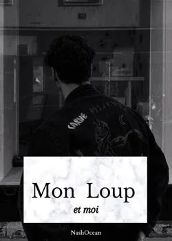 Mon Loup et moi