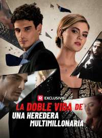 La doble vida de una heredera multimillonaria