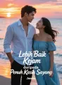 Lebih Baik Kejam daripada Penuh Kasih Sayang cover